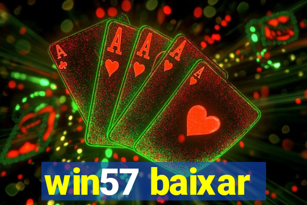 win57 baixar