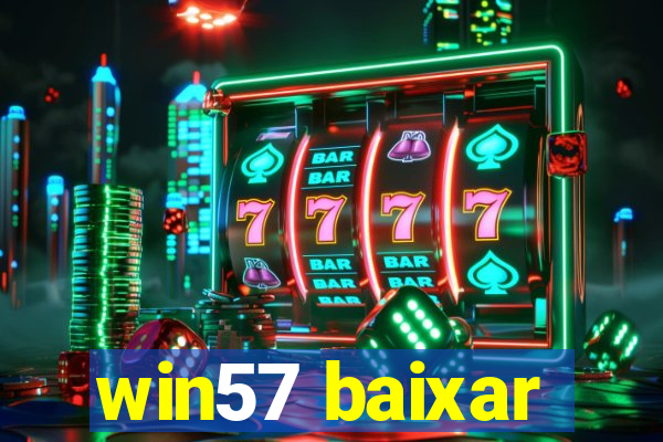 win57 baixar