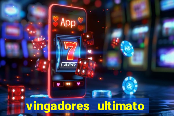 vingadores ultimato google drive