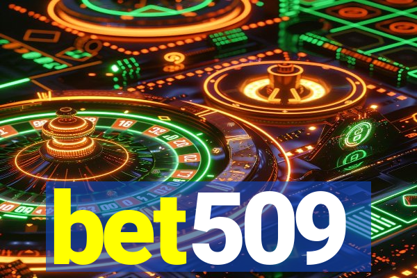 bet509