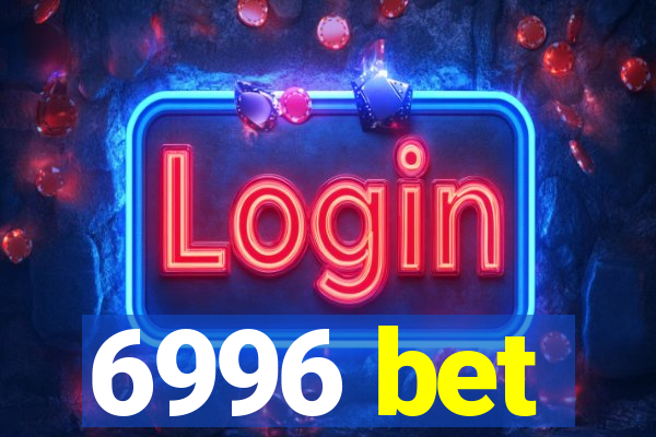 6996 bet