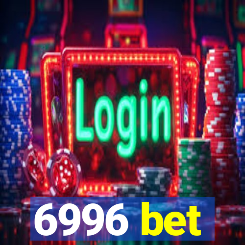 6996 bet