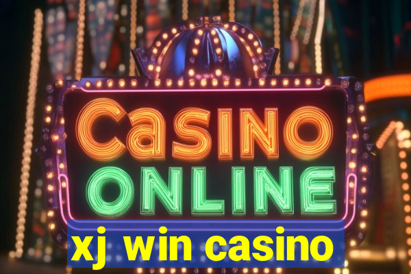 xj win casino