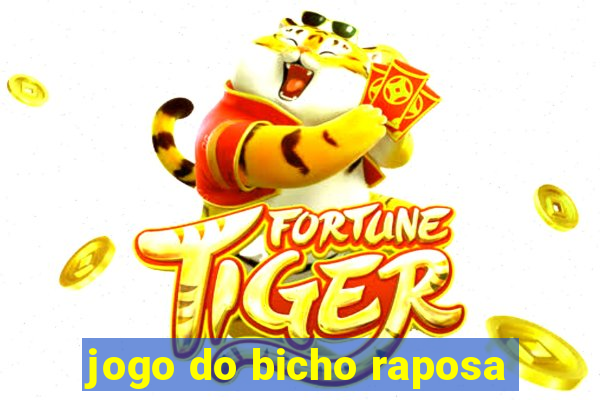 jogo do bicho raposa