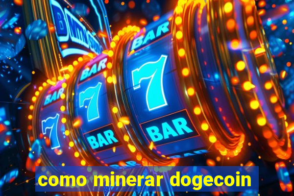 como minerar dogecoin