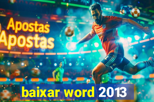 baixar word 2013