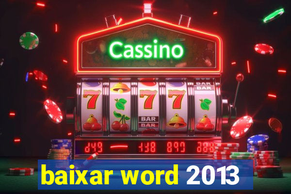 baixar word 2013