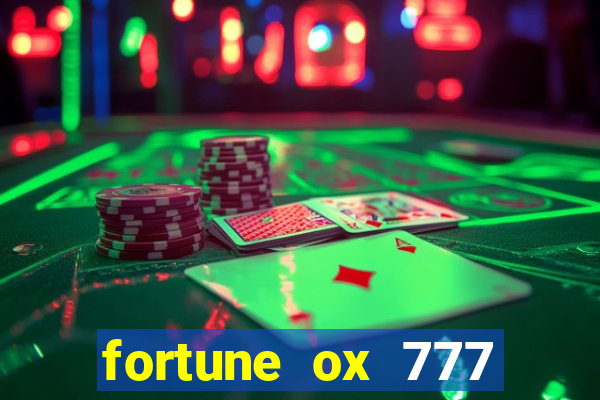 fortune ox 777 fortuna 77