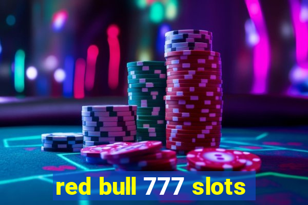 red bull 777 slots