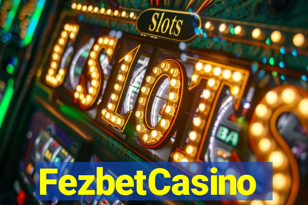 FezbetCasino