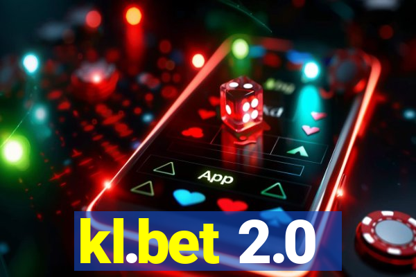 kl.bet 2.0