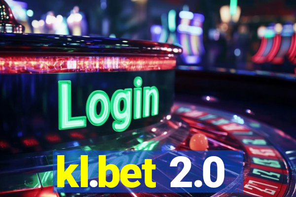 kl.bet 2.0