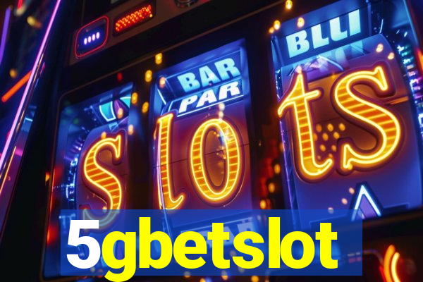 5gbetslot