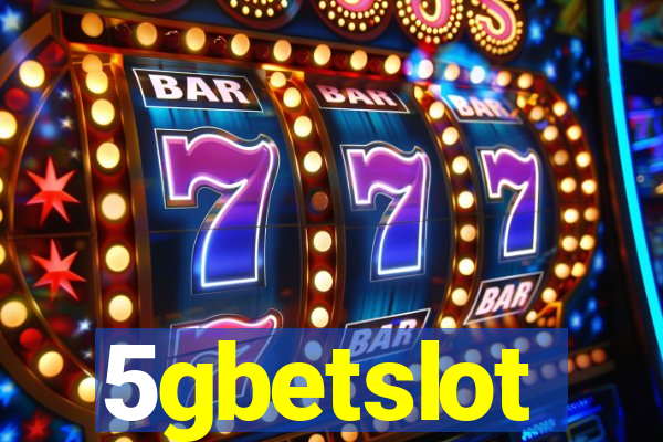 5gbetslot