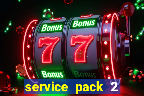 service pack 2 windows 7 64 bits download