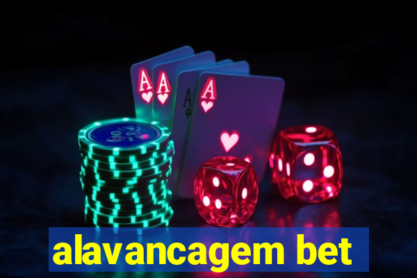 alavancagem bet