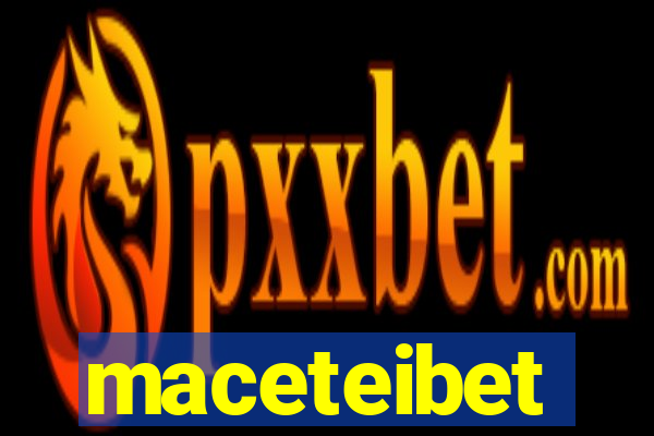 maceteibet