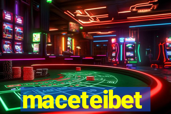 maceteibet