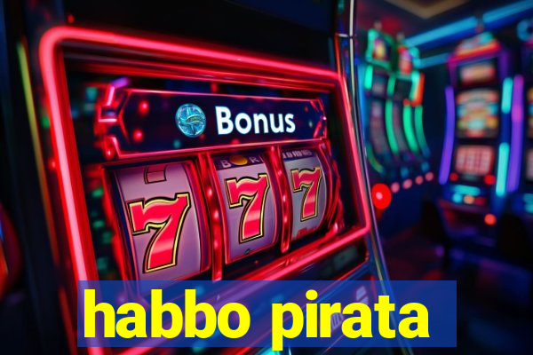 habbo pirata