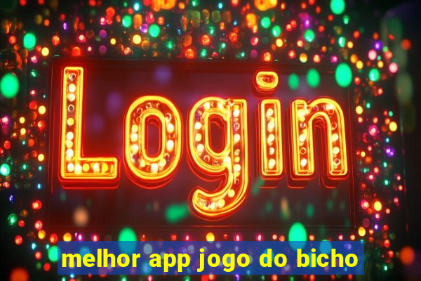 melhor app jogo do bicho