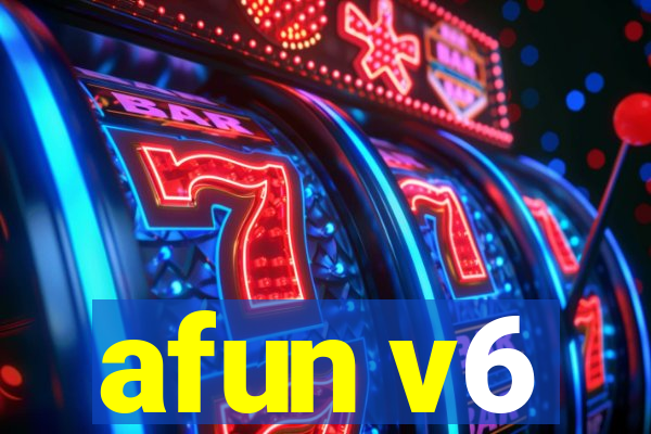 afun v6