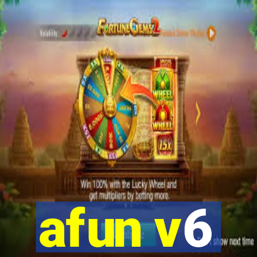 afun v6