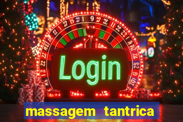 massagem tantrica em porto alegre