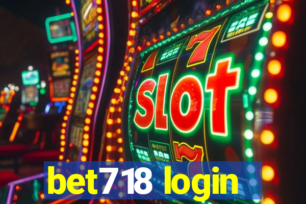 bet718 login