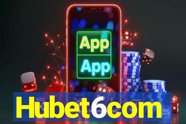 Hubet6com