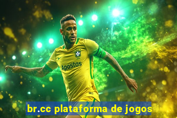 br.cc plataforma de jogos