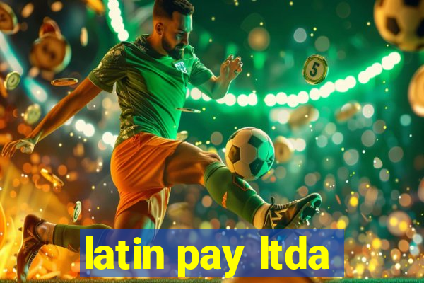 latin pay ltda