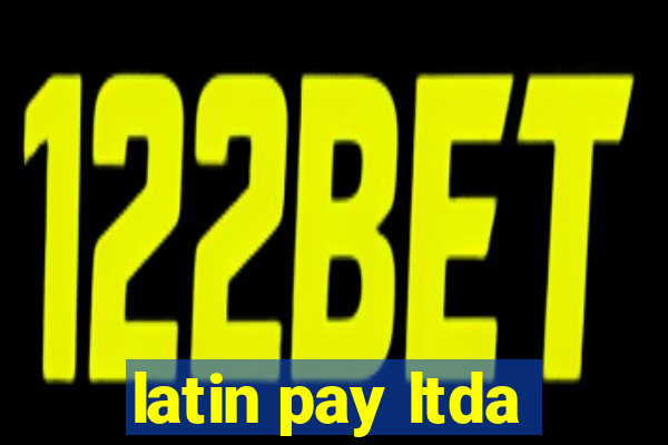 latin pay ltda