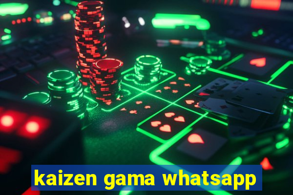 kaizen gama whatsapp