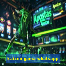 kaizen gama whatsapp