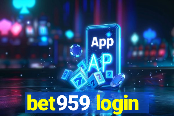 bet959 login