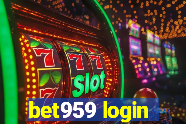 bet959 login