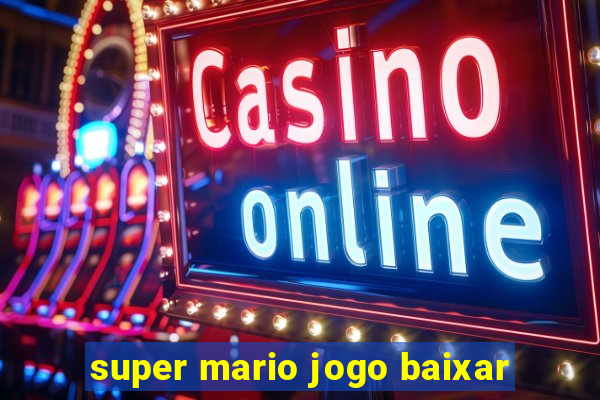 super mario jogo baixar