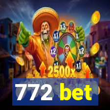 772 bet