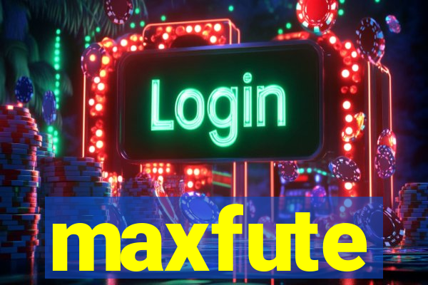 maxfute