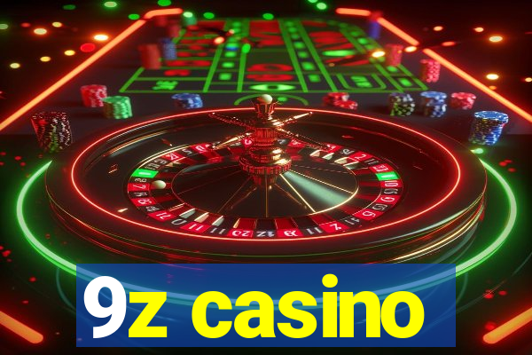 9z casino