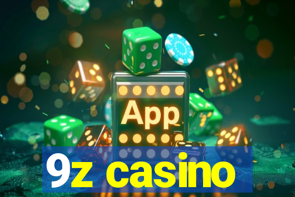 9z casino