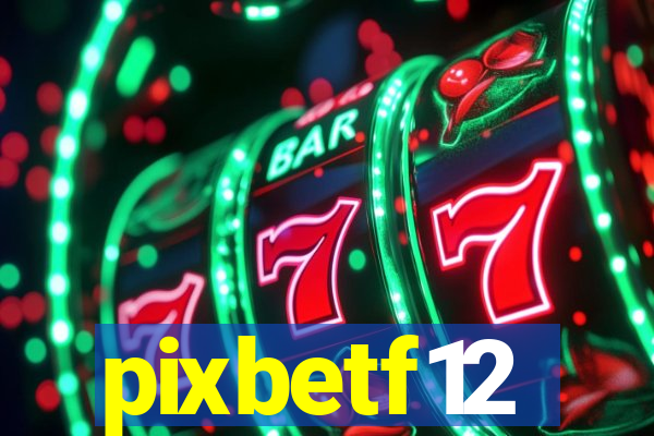 pixbetf12