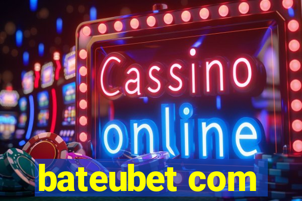 bateubet com