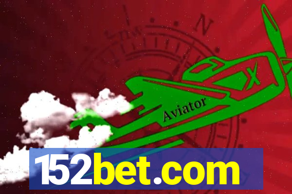 152bet.com