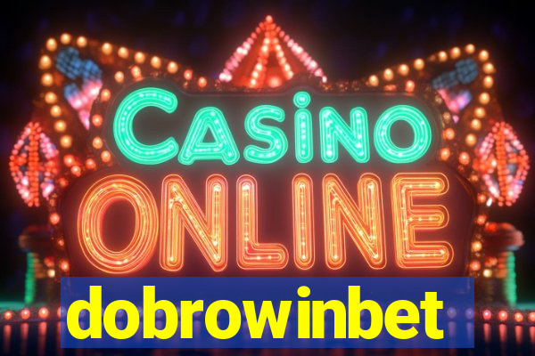 dobrowinbet