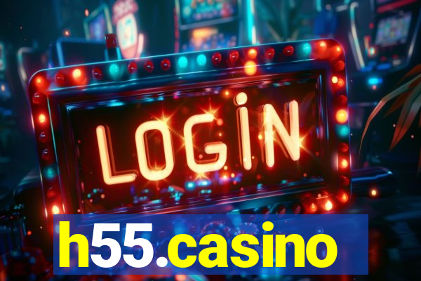 h55.casino