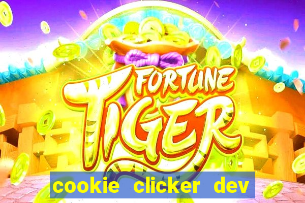 cookie clicker dev tools code