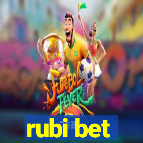 rubi bet