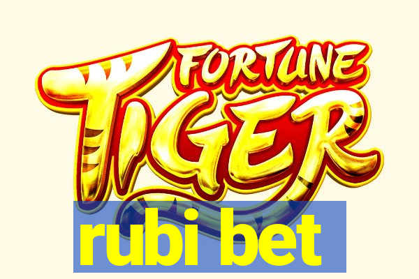 rubi bet