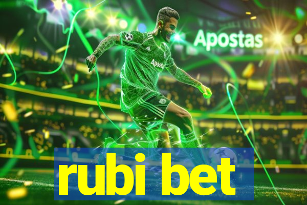 rubi bet